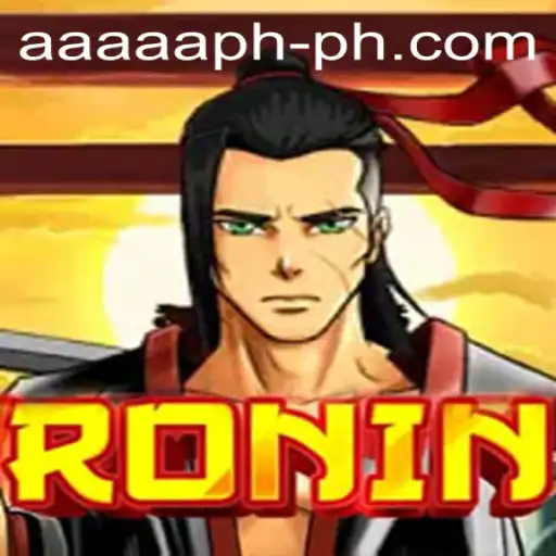 Exploring the Enigmatic World of Ronin with AAAAA.PH
